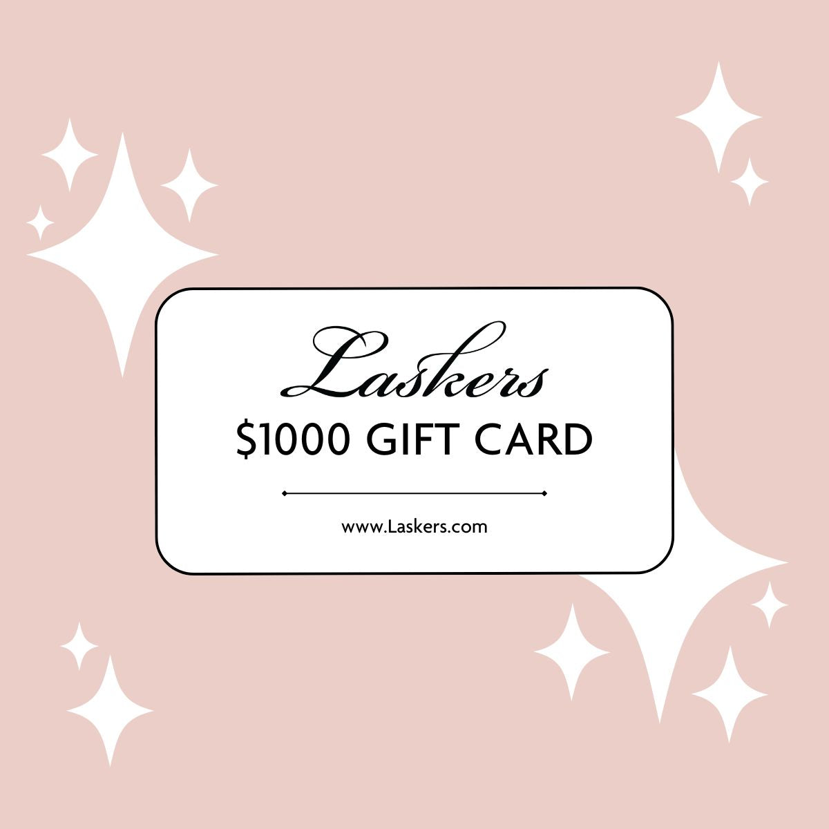 Laskers Gift Cards - $100 to $1000 Options